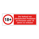 Der Verkauf von alkoholischen Produkten an Personen unter 18 Jahren ist verboten
