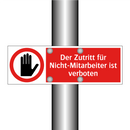 Der Zutritt für Nicht-Mitarbeiter ist verboten