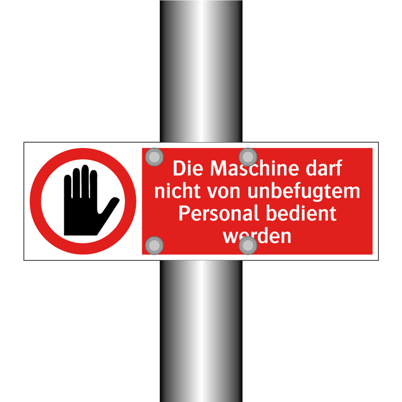 Die Maschine darf nicht von unbefugtem Personal bedient werden