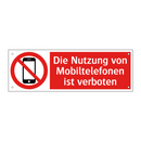 Die Nutzung von Mobiltelefonen ist verboten