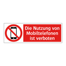 Die Nutzung von Mobiltelefonen ist verboten