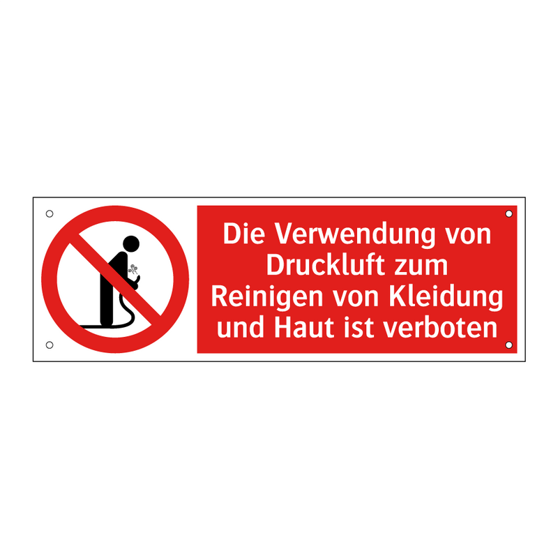 Die Verwendung von Druckluft zum Reinigen von Kleidung und Haut ist verboten