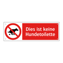 Dies ist keine Hundetoilette
