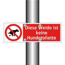 Diese Weide ist keine Hundetoilette