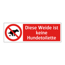 Diese Weide ist keine Hundetoilette