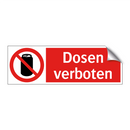 Dosen verboten
