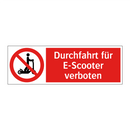 Durchfahrt für E-Scooter verboten