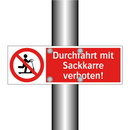 Durchfahrt mit Sackkarre verboten!