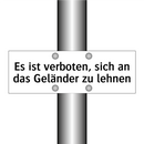 Es ist verboten, sich an das Geländer zu lehnen