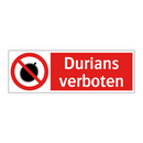 Durians verboten