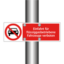Einfahrt für flüssiggasbetriebene Fahrzeuge verboten