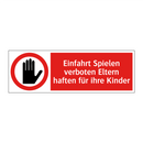 Einfahrt Spielen verboten Eltern haften für ihre Kinder
