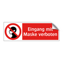 Eingang mit Maske verboten