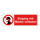 Eingang mit Maske verboten