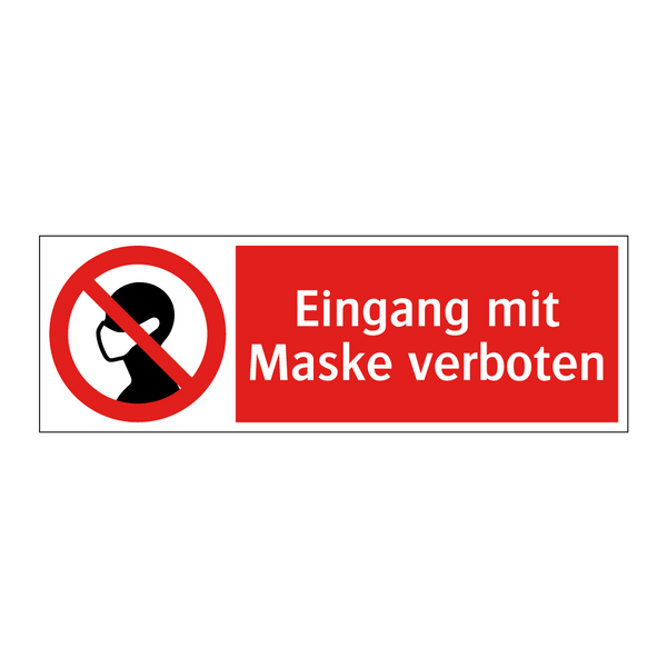 Eingang mit Maske verboten