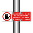 Eingeschränktes Gebiet: Nur für autorisiertes Personal. Kein Zutritt für unbefugtes Personal