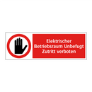 Elektrischer Betriebsraum Unbefugt Zutritt verboten