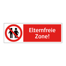 Elternfreie Zone!