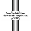 Essen und Getränke dürfen nicht mitgebracht werden