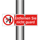 Entfernen Sie nicht guard