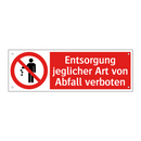 Entsorgung jeglicher Art von Abfall verboten