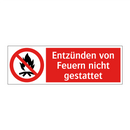 Entzünden von Feuern nicht gestattet