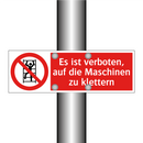 Es ist verboten, auf die Maschinen zu klettern