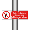 Es ist verboten, sich an das Geländer zu lehnen