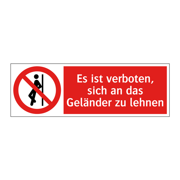 Es ist verboten, sich an das Geländer zu lehnen
