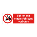 Fahren mit einem Fahrzeug verboten