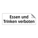 Essen und Trinken verboten