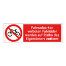 Fahrradparken verboten Fahrräder werden auf Risiko des Eigentümers entfernt