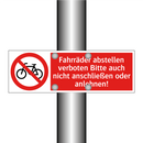 Fahrräder abstellen verboten Bitte auch nicht anschließen oder anlehnen!