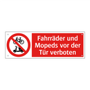 Fahrräder und Mopeds vor der Tür verboten