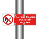 Feuer und Rauchen polizeilich verboten