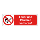 Feuer und Rauchen verboten!