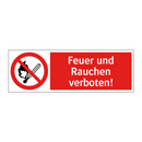 Feuer und Rauchen verboten!