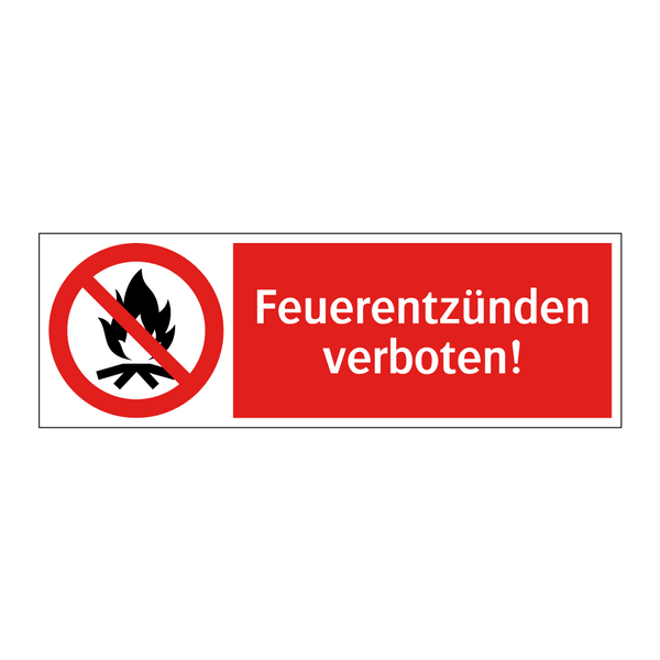 Feuerentzünden verboten!