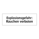 Explosionsgefahr: Rauchen verboten