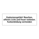 Explosionsgefahr! Rauchen, offenes Licht und Feuer verboten. Funkenbildung vermeiden