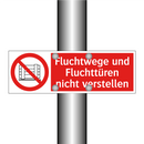 Fluchtwege und Fluchttüren nicht verstellen