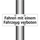 Fahren mit einem Fahrzeug verboten