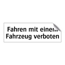 Fahren mit einem Fahrzeug verboten