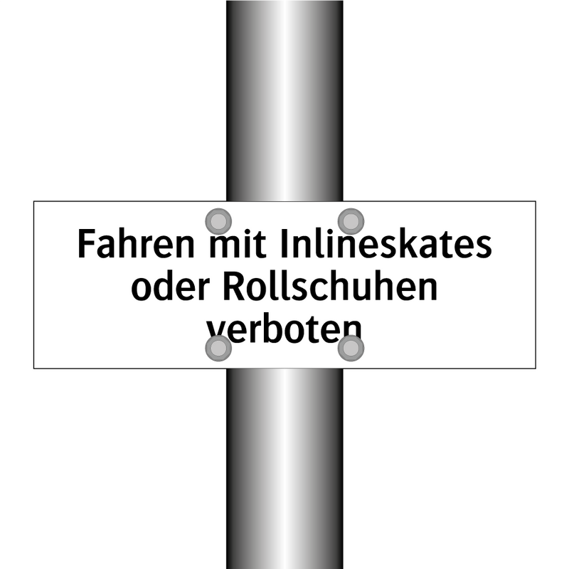 Fahren mit Inlineskates oder Rollschuhen verboten