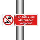 Für Autos und Motorräder verboten!