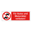 Für Autos und Motorräder verboten!