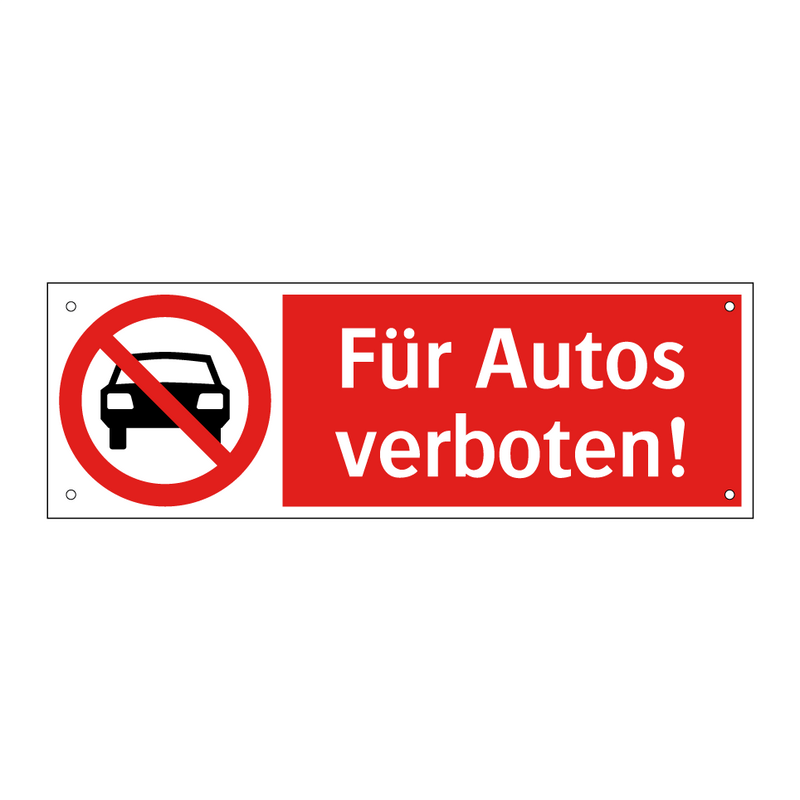 Für Autos verboten!