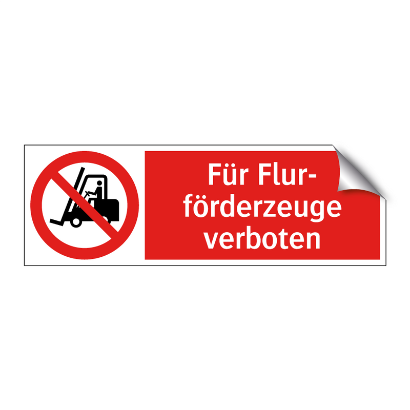 Für Flur- förderzeuge verboten