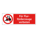 Für Flur- förderzeuge verboten