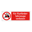 Für Flurförder- fahrzeuge verboten